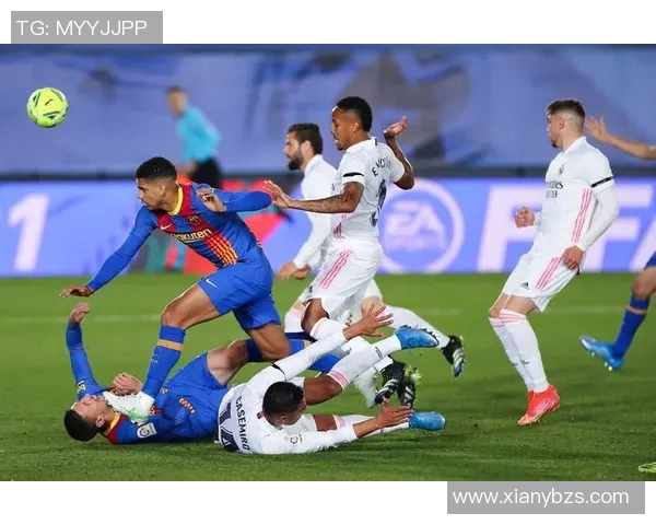 2018年巴塞罗那对阵皇家马德里的精彩对决回顾与分析