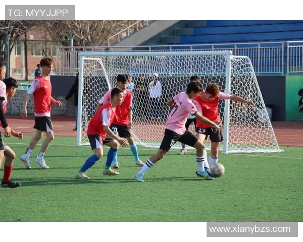 学青会开幕式精彩直播足球比赛展现青春活力与团队精神
